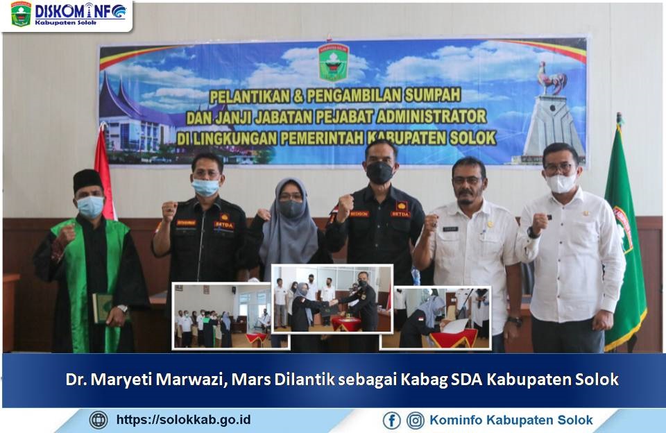 Dr. Maryeti Marwazi, Mars Dilantik sebagai Kabag SDA Kabupaten Solok