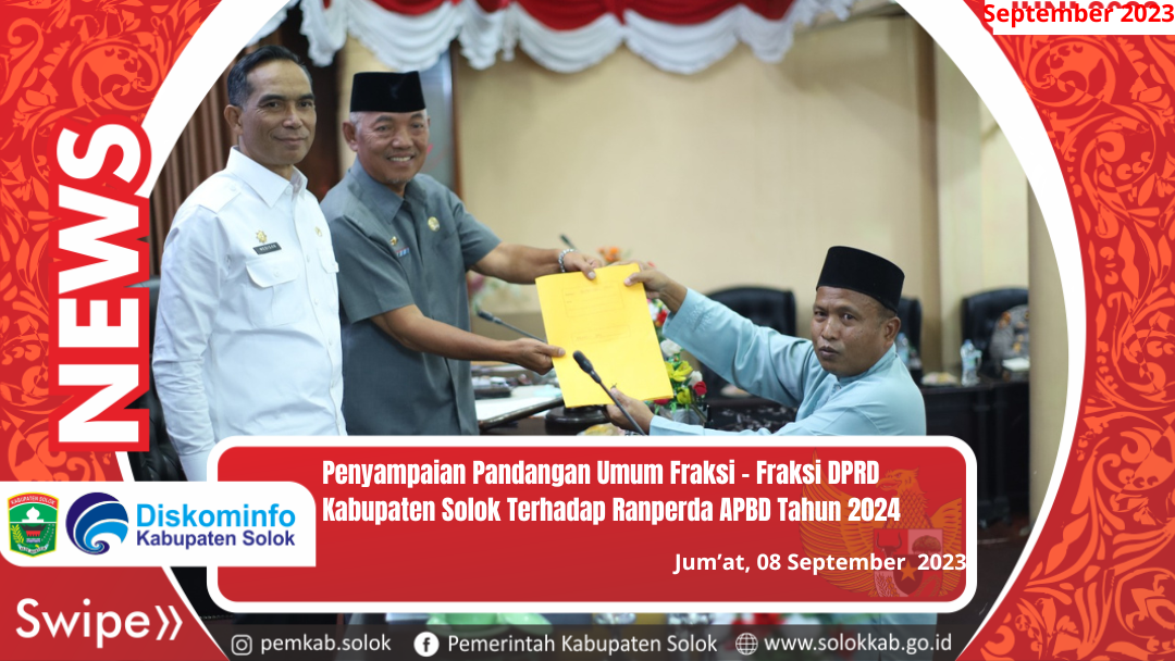 Penyampaian Pandangan Umum Fraksi - Fraksi DPRD Kabupaten Solok Terhadap Ranperda APBD Tahun 2024 