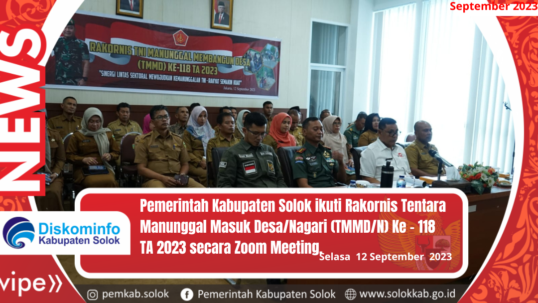 Pemerintah Kabupaten Solok ikuti Rakornis Tentara Manunggal Masuk Desa/Nagari (TMMD/N) Ke - 118 TA 2023 secara Zoom Meeting.