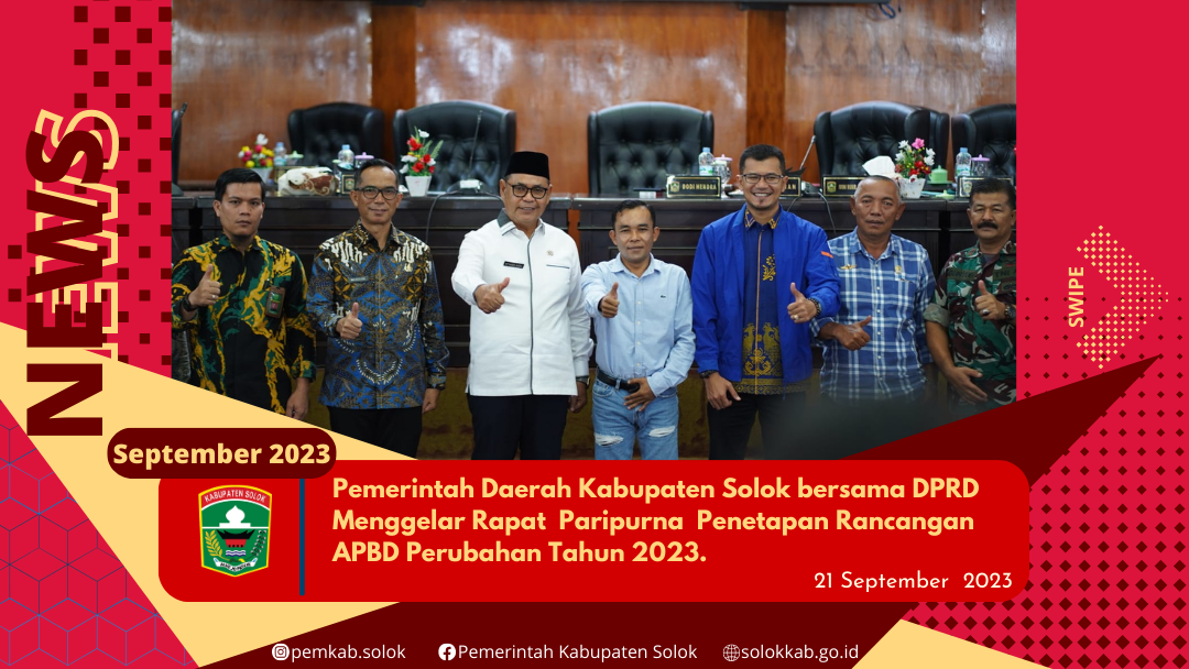 Pemerintah Daerah Kabupaten Solok bersama DPRD menggelar Rapat  Paripurna  Penetapan Rancangan APBD Perubahan Tahun 2023.