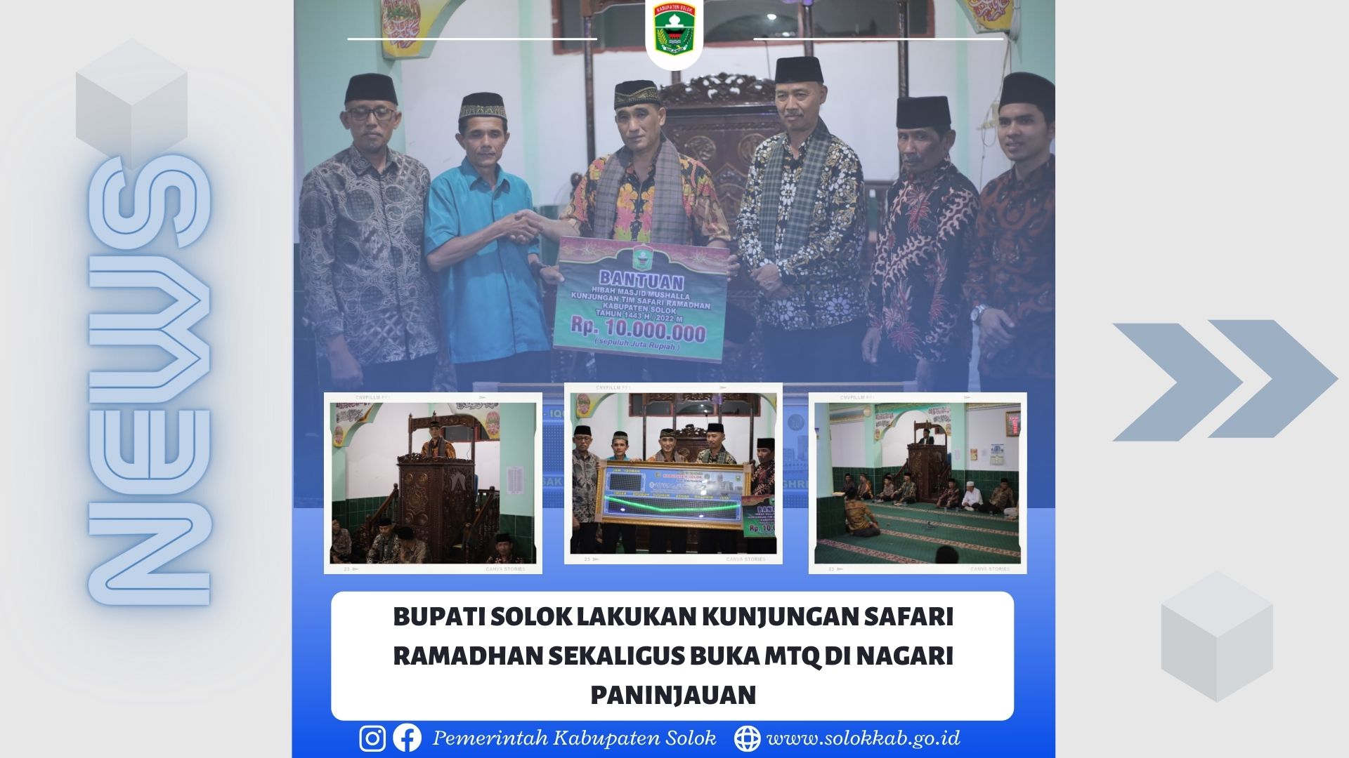 BUPATI SOLOK LAKUKAN KUNJUNGAN SAFARI RAMADHAN SEKALIGUS BUKA MTQ DI NAGARI PANINJAUAN