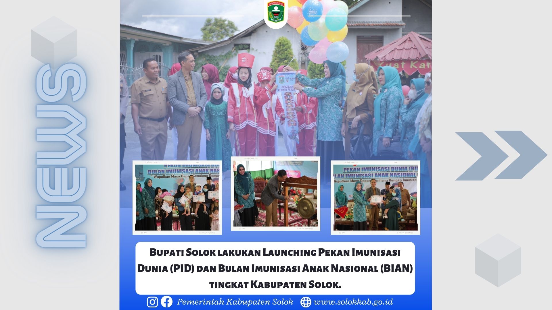 Bupati Solok lakukan Launching Pekan Imunisasi Dunia (PID) dan Bulan Imunisasi Anak Nasional (BIAN) tingkat Kabupaten Solok