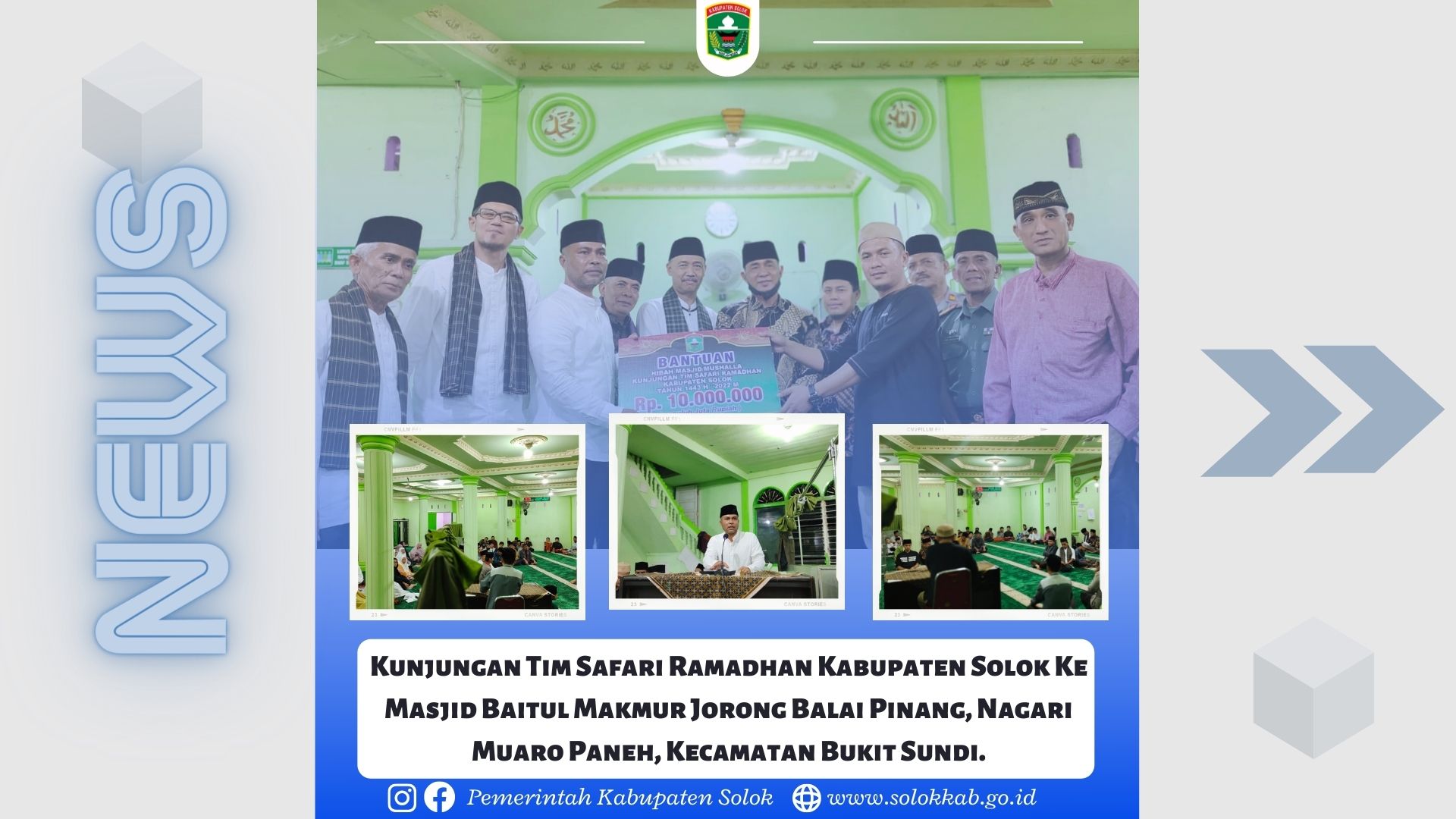 Kunjungan Tim Safari Ramadhan Kabupaten Solok Ke Masjid Baitul Makmur Jorong Balai Pinang, Nagari Muaro Paneh, Kecamatan Bukit Sundi.