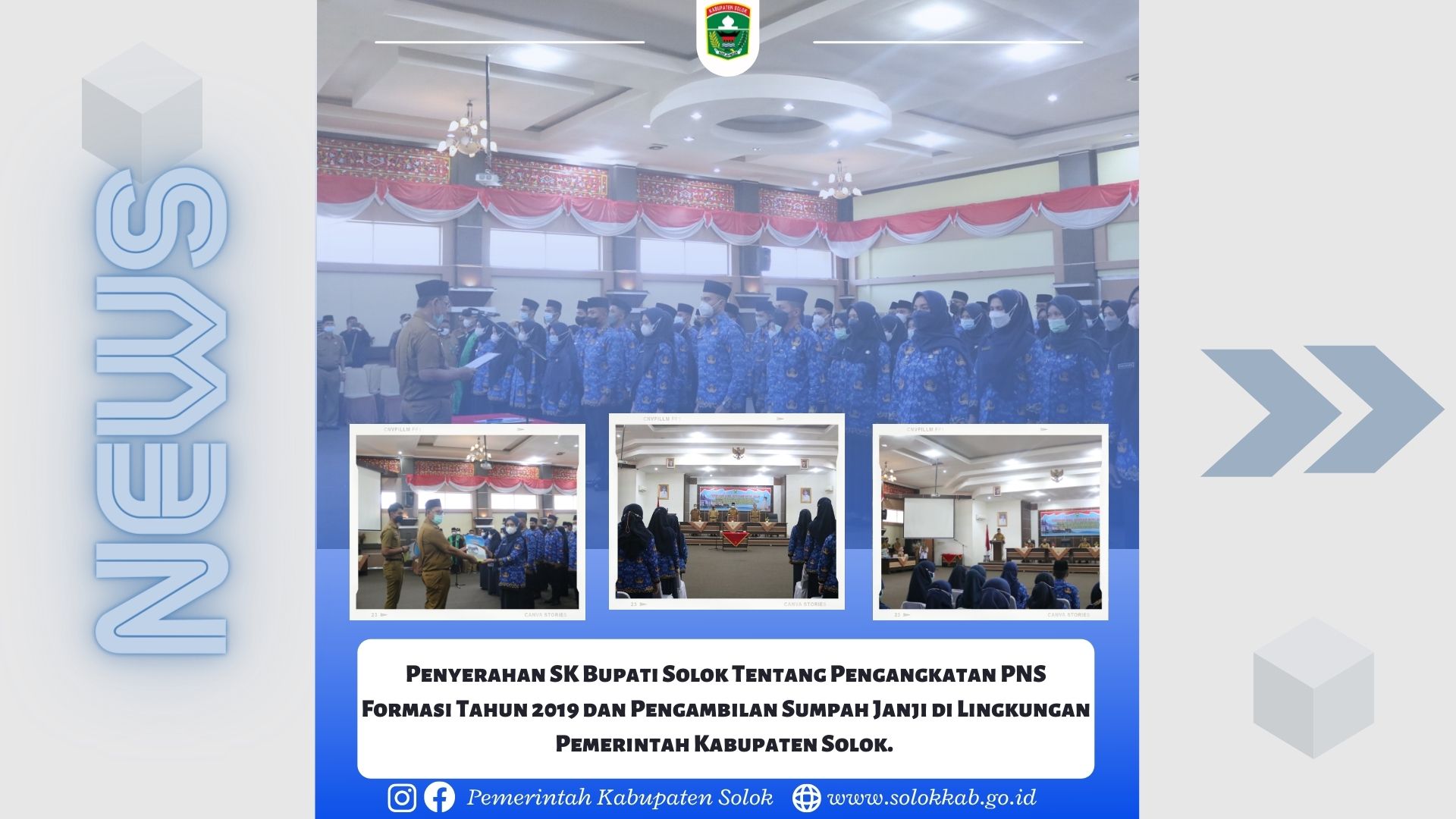 Penyerahan SK Bupati Solok Tentang Pengangkatan PNS Formasi Tahun 2019 dan Pengambilan Sumpah Janji di Lingkungan Pemerintah Kabupaten Solok. 