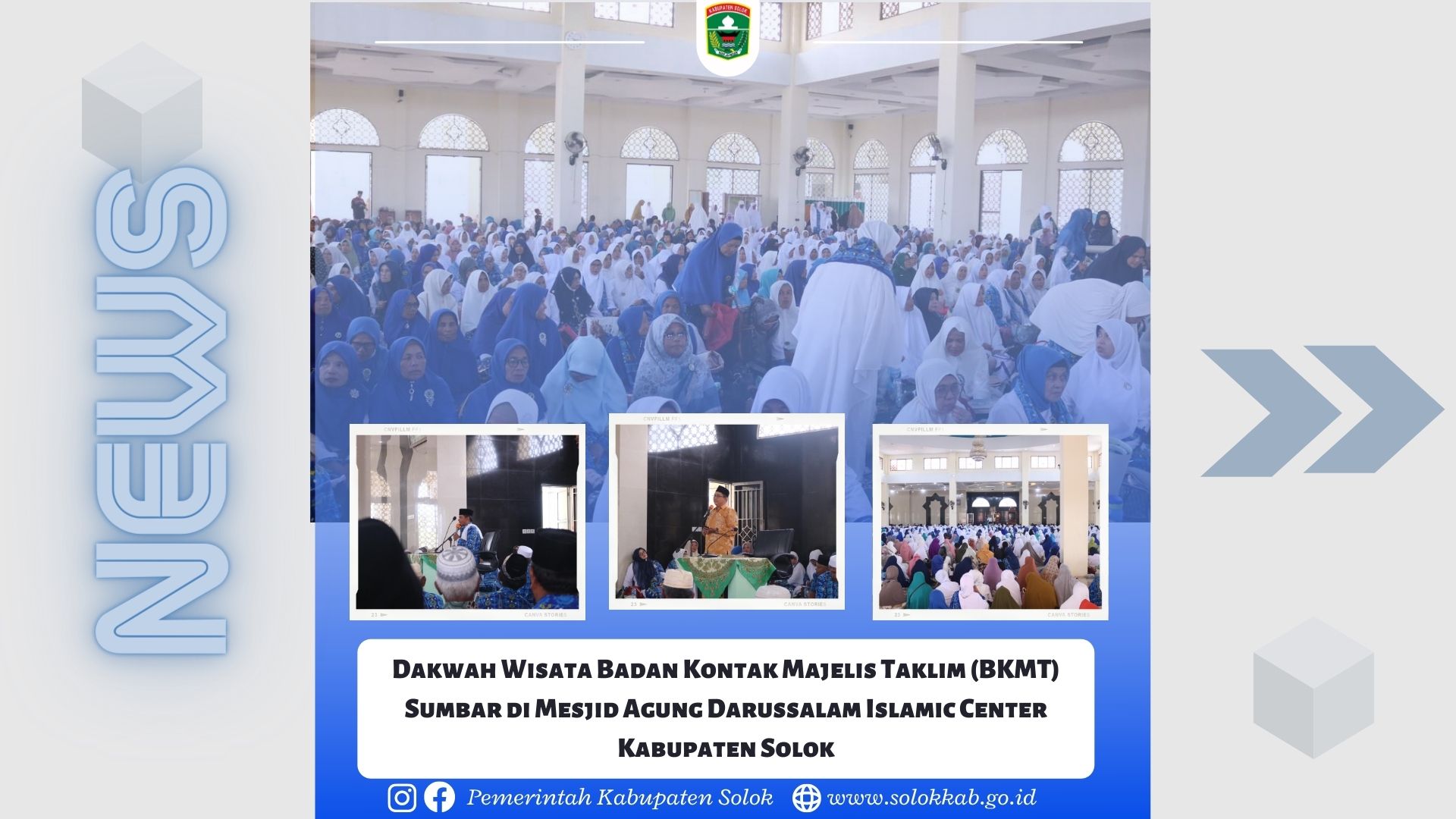 Dakwah Wisata Badan Kontak Majelis Taklim (BKMT) Sumbar di Mesjid Agung Darussalam Islamic Center Kabupaten Solok 