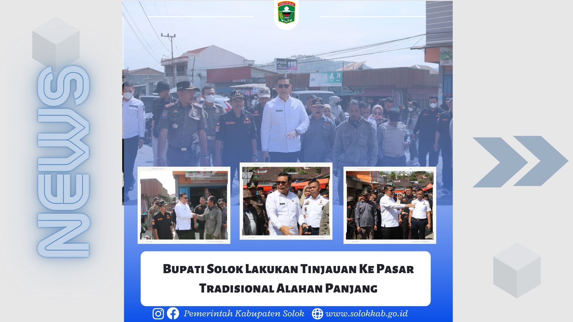 Bupati Solok Lakukan Tinjauan Ke Pasar Tradisional Alahan Panjang