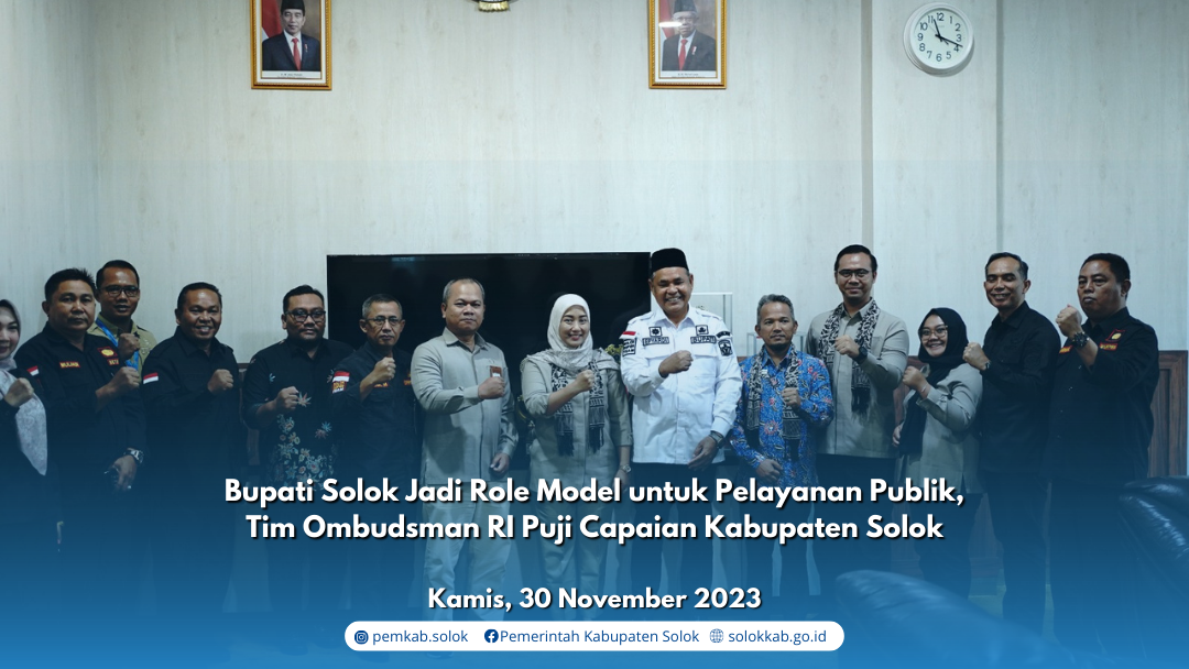 Bupati Solok Jadi Role Model untuk Pelayanan Publik, Tim Ombudsman RI Puji Capaian Kabupaten Solok