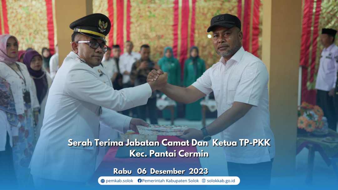 Serah Terima Jabatan Camat dan Pelantikan Ketua TP-PKK Kec. Pantai Cermin