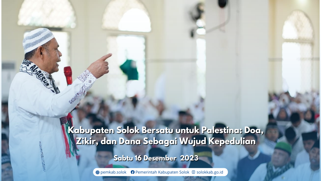  Kabupaten Solok Bersatu untuk Palestina: Doa, Zikir, dan Dana Sebagai Wujud Kepedulian