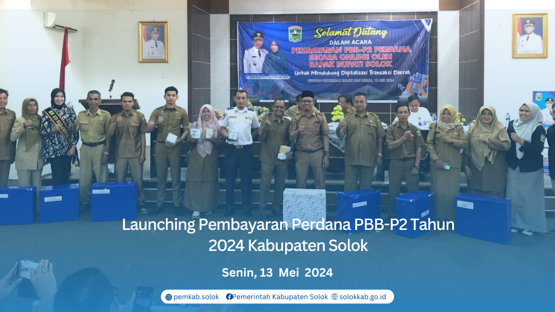 Launching Pembayaran Perdana PBB-P2 Tahun 2024 Kabupaten Solok