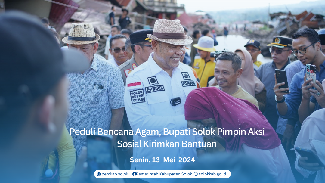 Peduli Bencana Agam, Bupati Solok Pimpin Aksi Sosial Kirimkan Bantuan