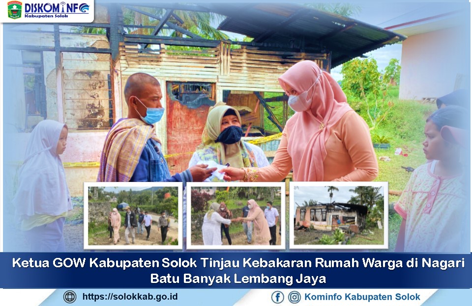 Ketua GOW Kunjungi Rumah Warga Korban Kebakaran di Batu Banyak Lembang Jaya