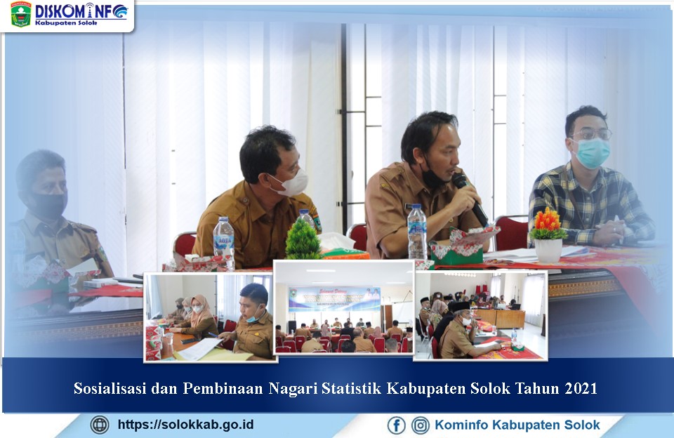 Sosialisasi dan Pembinaan Nagari Statistik Kabupaten Solok Tahun 2021