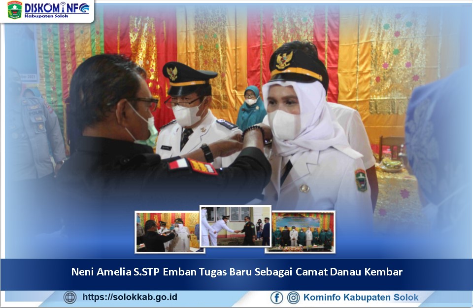 Neni Amelia S.STP Emban Tugas Baru Sebagai Camat Danau Kembar