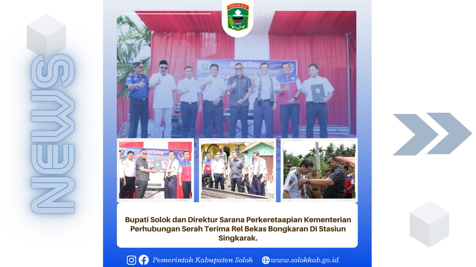 Bupati Solok dan Direktur Sarana Perkeretaapian Kementerian Perhubungan Serah Terima Rel Bekas Bongkaran di Stasiun Singkarak Kabupaten Solok.