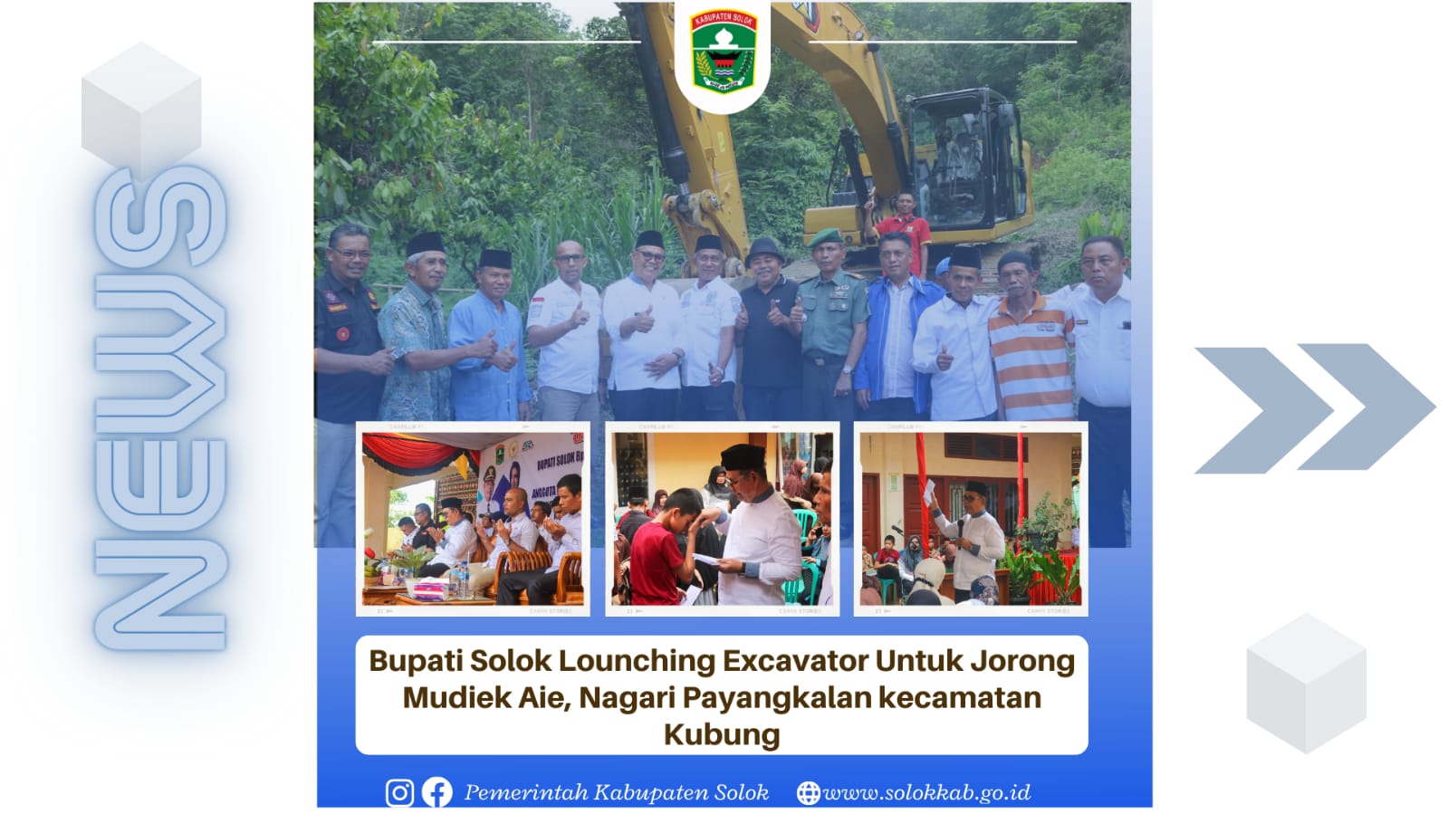 Bupati Solok Lounching Excavator untuk Jorong Mudiek Aie Nagari Panyangkalan Kecamatan Kubung