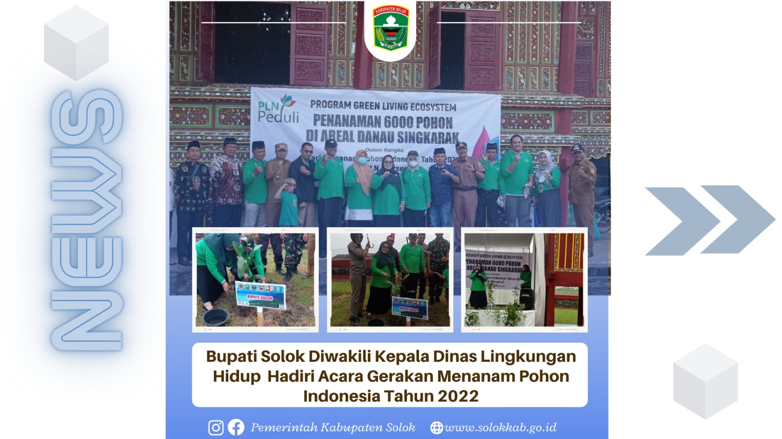 Dupati Solok diwakili Kepala Dinas Lingkungan Hidup Hadiri Acara Gerakan Pencanangan Gerakan Menanam Pohon Indonesia Tahun 2022