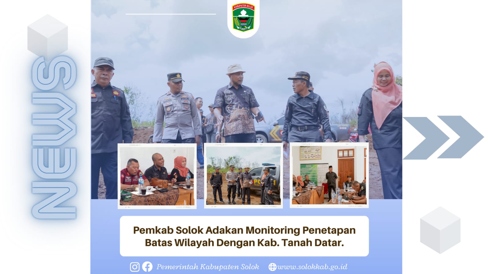 Pemkab Solok Adakan Monitoring Penetapan Batas Wilayah Dengan Pemkab Tanah Datar.