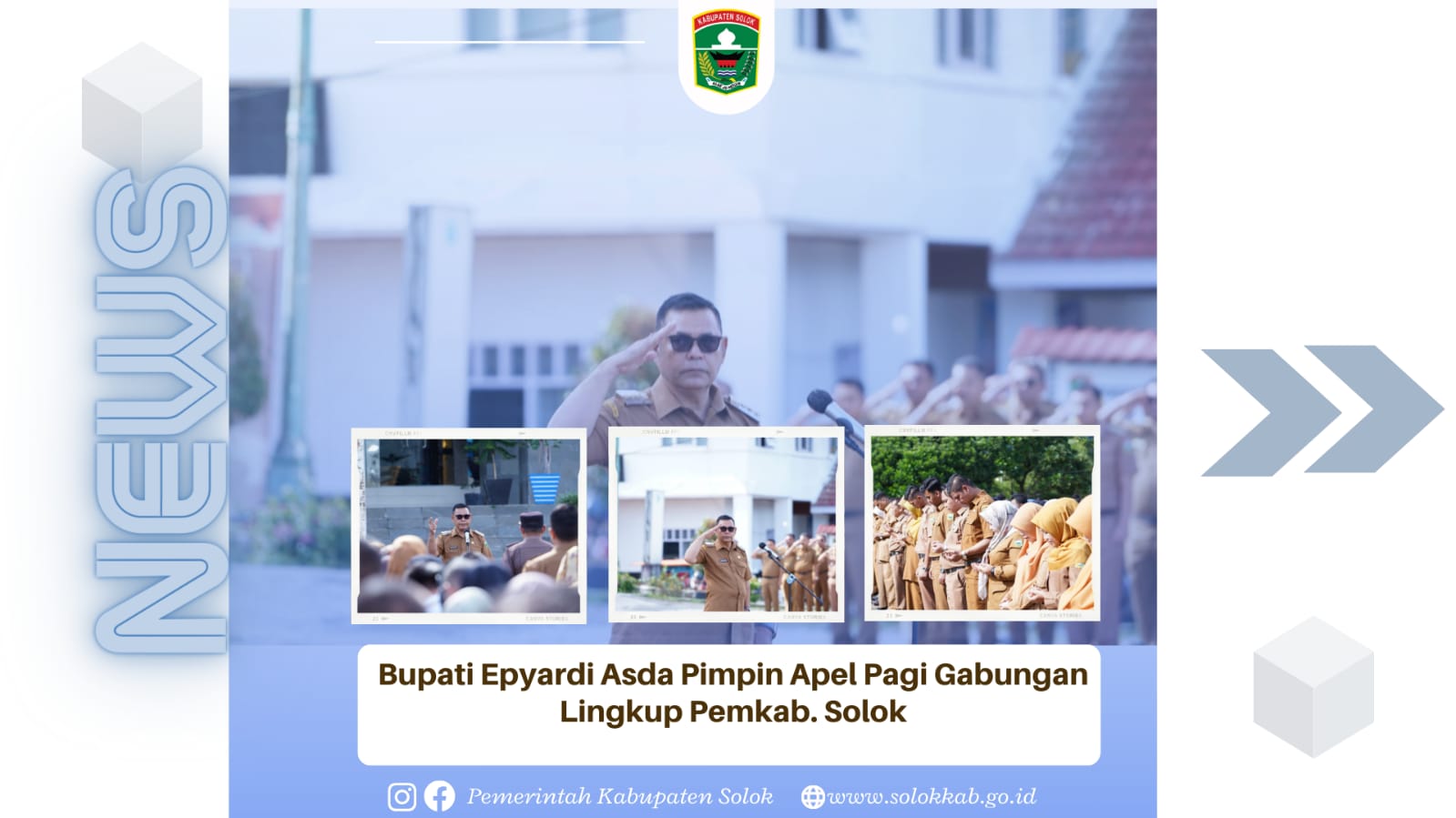 Bupati Solok Epyardi Asda Pimpin Apel Pagi Gabungan Lingkup  Pemerintah Kabupaten Solok