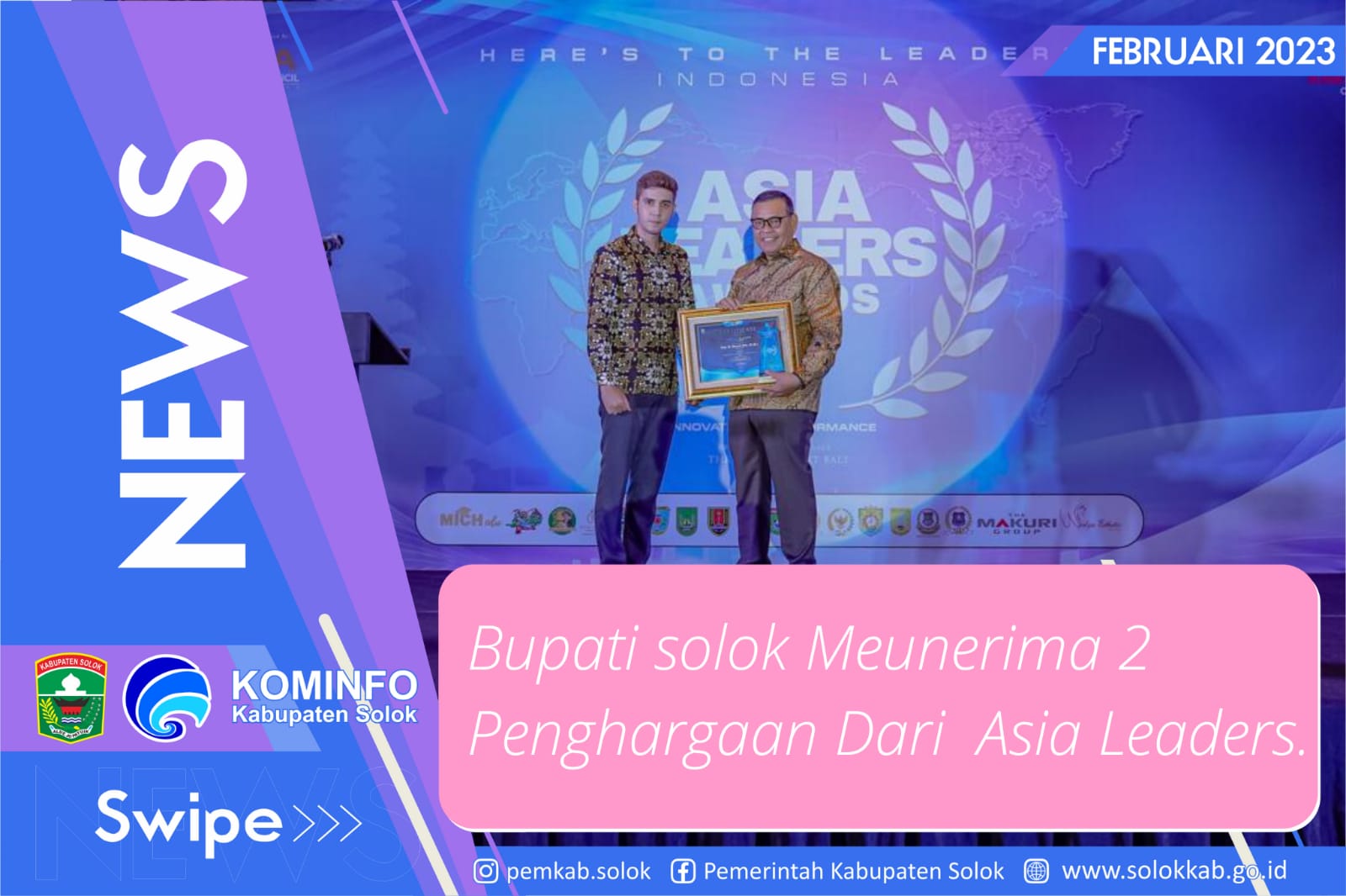 Bupati Epyardi Asda Terima Dua Penghargaan Sekaligus Dari Asia Leaders Award.