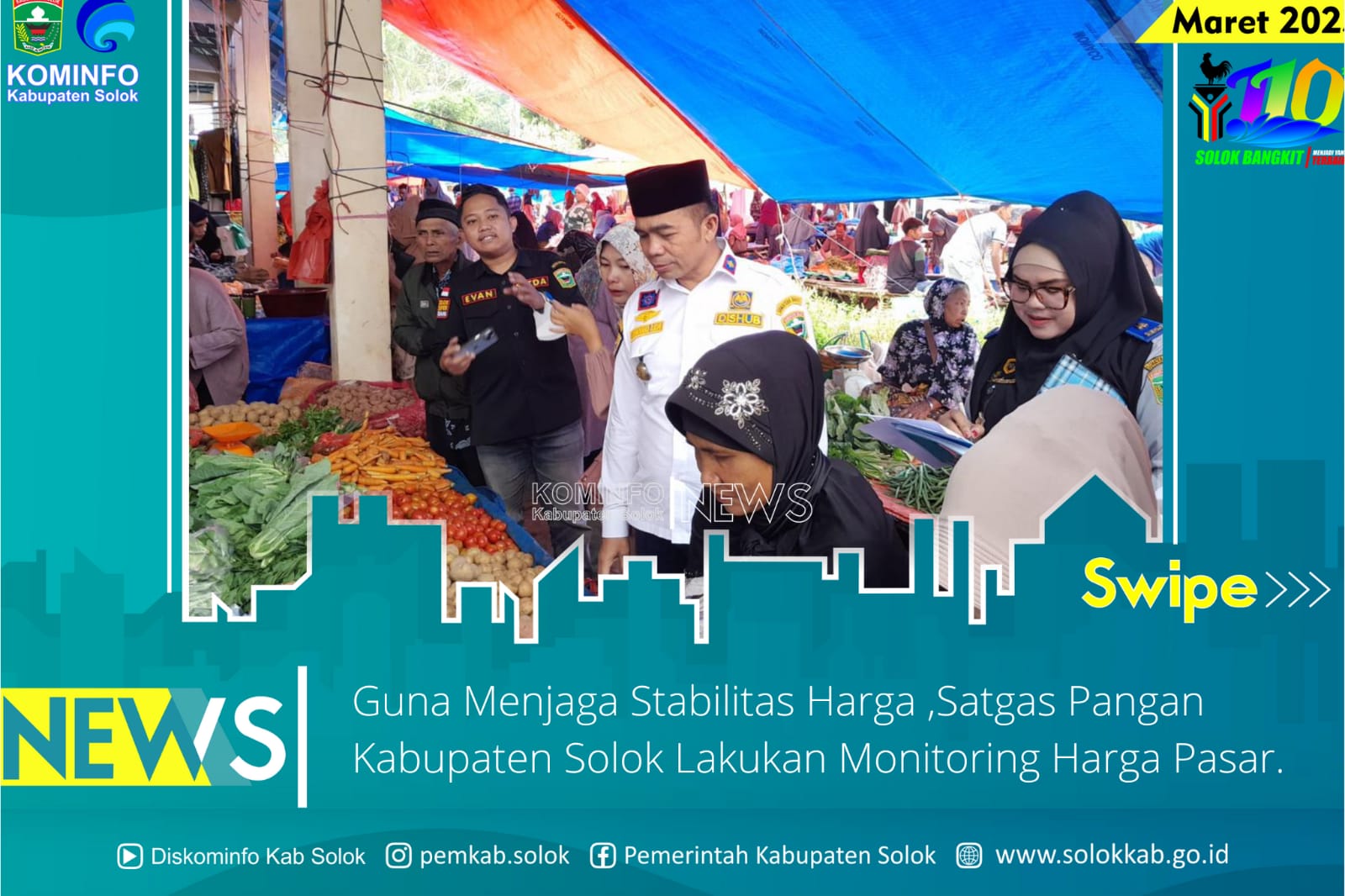 Guna Menjaga Stabilitas Harga ,Satgas Pangan Kabupaten Solok Lakukan Monitoring Harga Pasar.