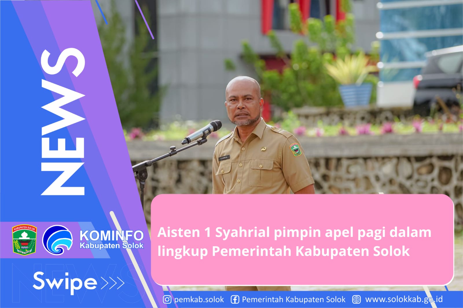 Aisten 1 Syahrial pimpin apel pagi dalam lingkup Pemerintah Kabupaten Solok