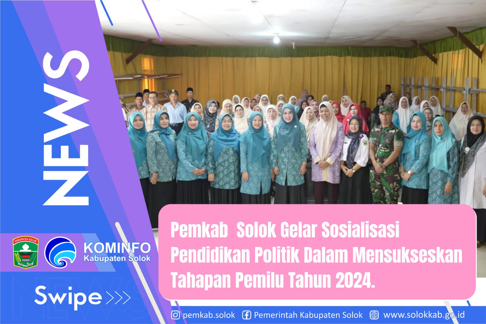 Pemkab Solok Gelar Sosialisasi Pendidikan Politik Dalam Mensukseskan Tahapan Pemilu Tahun 2024