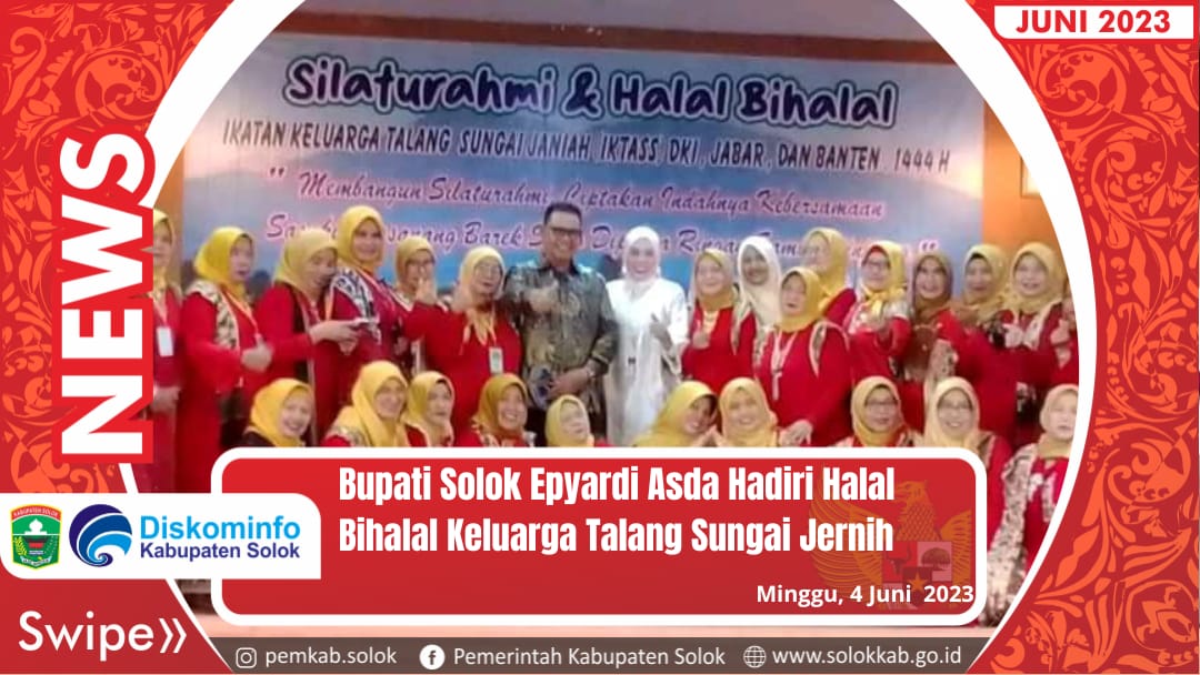 Bupati Solok Epyardi Asda Hadiri Halal Bihalal Keluarga Talang Sungai Jernih