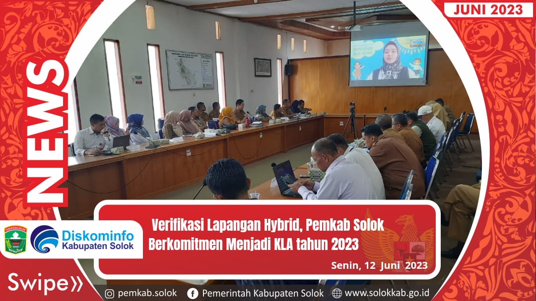 Verifikasi Lapangan Hybrid, Pemkab Solok Berkomitmen Menjadi KLA tahun 2023