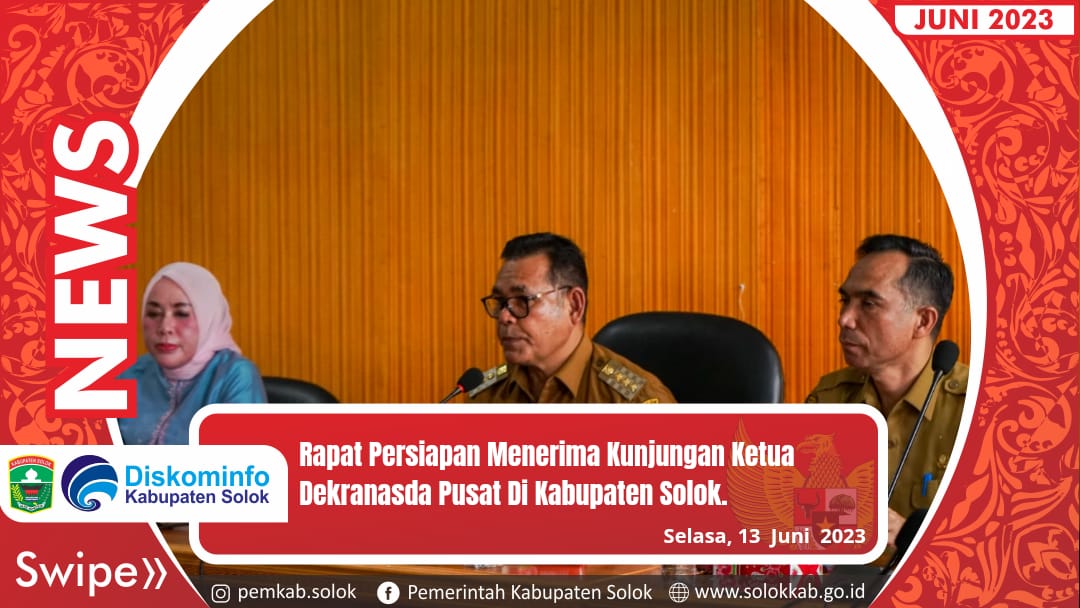 Rapat Persiapan Menerima Kunjungan Ketua Dekranasda Pusat di Kabupaten Solok.   