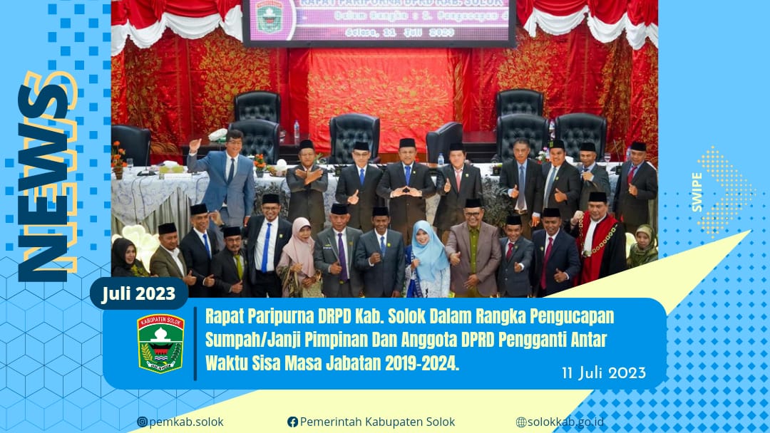  Rapat Paripurna DPRD Kab. Solok Dalam Rangka Pengucapan Sumpah/Janji Pimpinan dan Anggota DPRD Pengganti Antar waktu sisa masa jabatan 2019-2024.