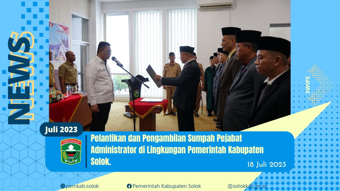 Pelantikan dan Pengambilan Sumpah Pejabat Administrator di Lingkungan Pemerintah Kabupaten Solok