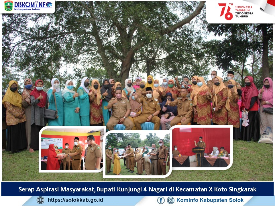 Serap Aspirasi Masyarakat,  Bupati Kunjungi 4 Nagari di Kecamatan X Koto Singkarak