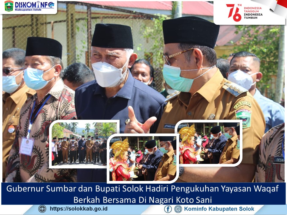 Gubernur Mahyeldi dan Bupati Epyardi Asda  Hadiri Pengukuhan Yayasan Waqaf Berkah Bersama di Nagari Koto Sani