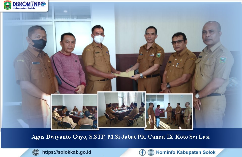 Agus Dwiyanto Gayo, S.STP, M.Si Jabat Plt. Camat IX Koto Sei Lasi