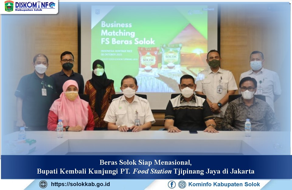 Beras Solok Siap Menasional, Bupati Kembali Kunjungi PT. Food Station Tjipinang Jaya di Jakarta