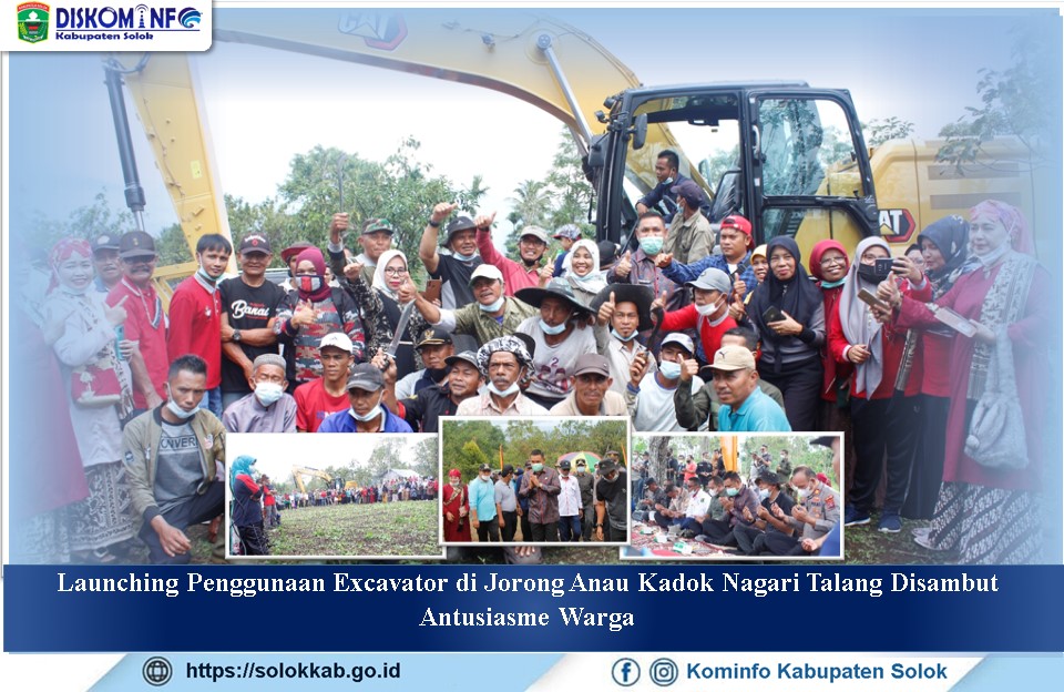 Launching Penggunaan Excavator di Jorong Anau Kadok Nagari Talang Disambut Antusiasme Warga