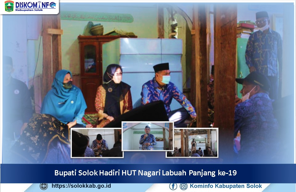 Bupati Solok Hadiri HUT Nagari Labuah Panjang ke-19