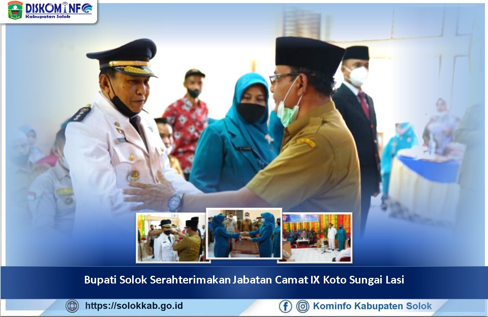 Bupati Solok Serahterimakan Jabatan Camat IX Koto Sungai Lasi