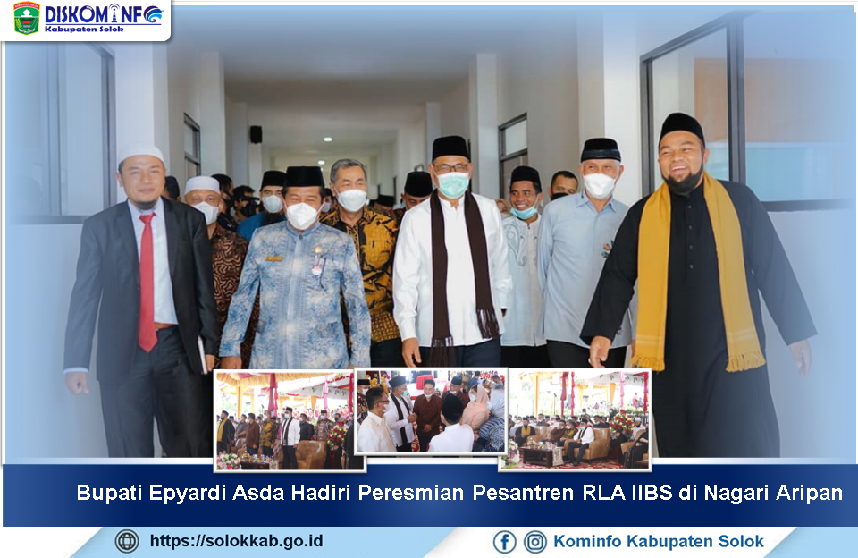Bupati Epyardi Asda Hadiri Peresmian Pesantren RLA IIBS di Nagari Aripan