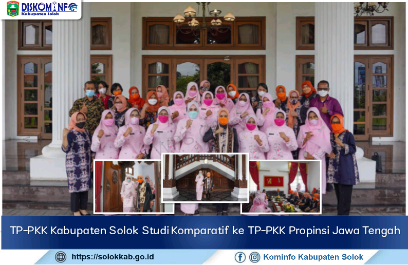 TP-PKK Kabupaten Solok Studi Komparatif ke TP-PKK Propinsi Jawa Tengah