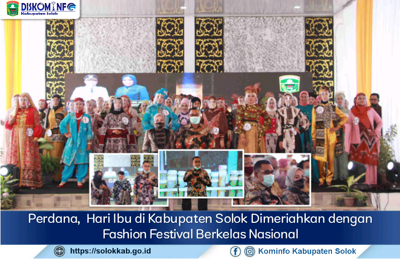 Perdana, Hari Ibu di Kabupaten Solok Dimeriahkan dengan Fashion Festival Berkelas Nasional