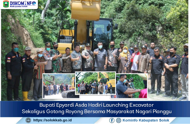 Bupati Epyardi Asda Hadiri Launching Excavator  Sekaligus Gotong Royong Bersama Masyarakat Nagari Pianggu 