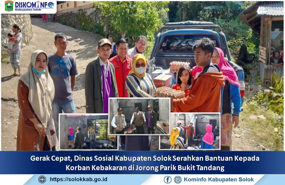 Gerak Cepat, Dinas Sosial Kabupaten Solok Serahkan Bantuan Kepada Korban Kebakaran di Jorong Parik Bukit Tandang