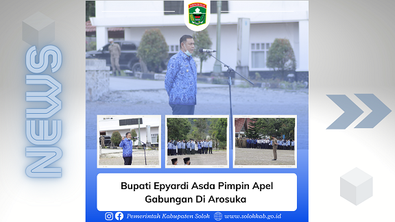 Pelaksanaan Apel Gabungan di Pemerintah Kabupaten Solok