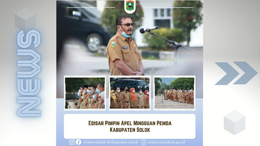 EDISAR PIMPIN APEL MINGGUAN PEMDA KABUPATEN SOLOK