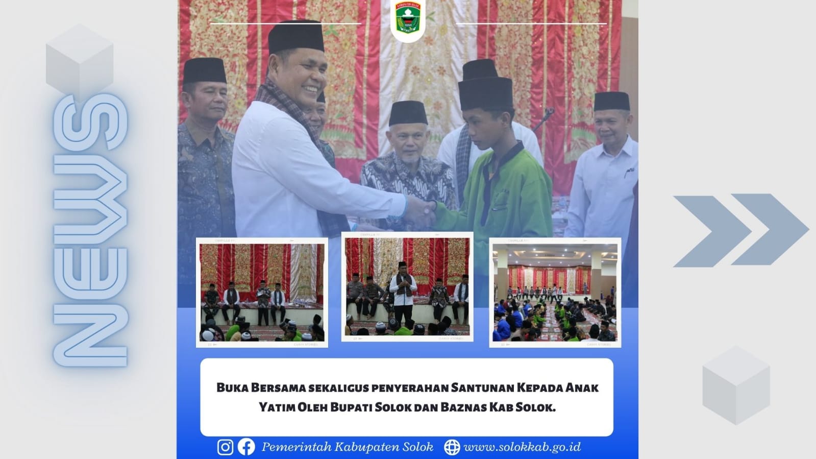 Buka Bersama sekaligus penyerahan Santunan Kepada Anak Yatim Oleh Bupati Solok dan Baznas Kab Solok.