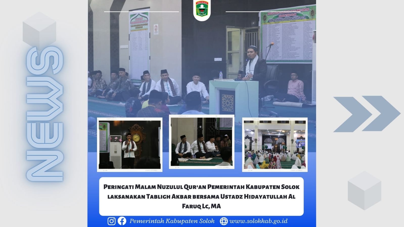 Peringati Malam Nuzulul Qur’an Pemerintah Kabupaten Solok laksanakan Tabligh Akbar bersama Ustadz Hidayatullah Al Faruq Lc, MA