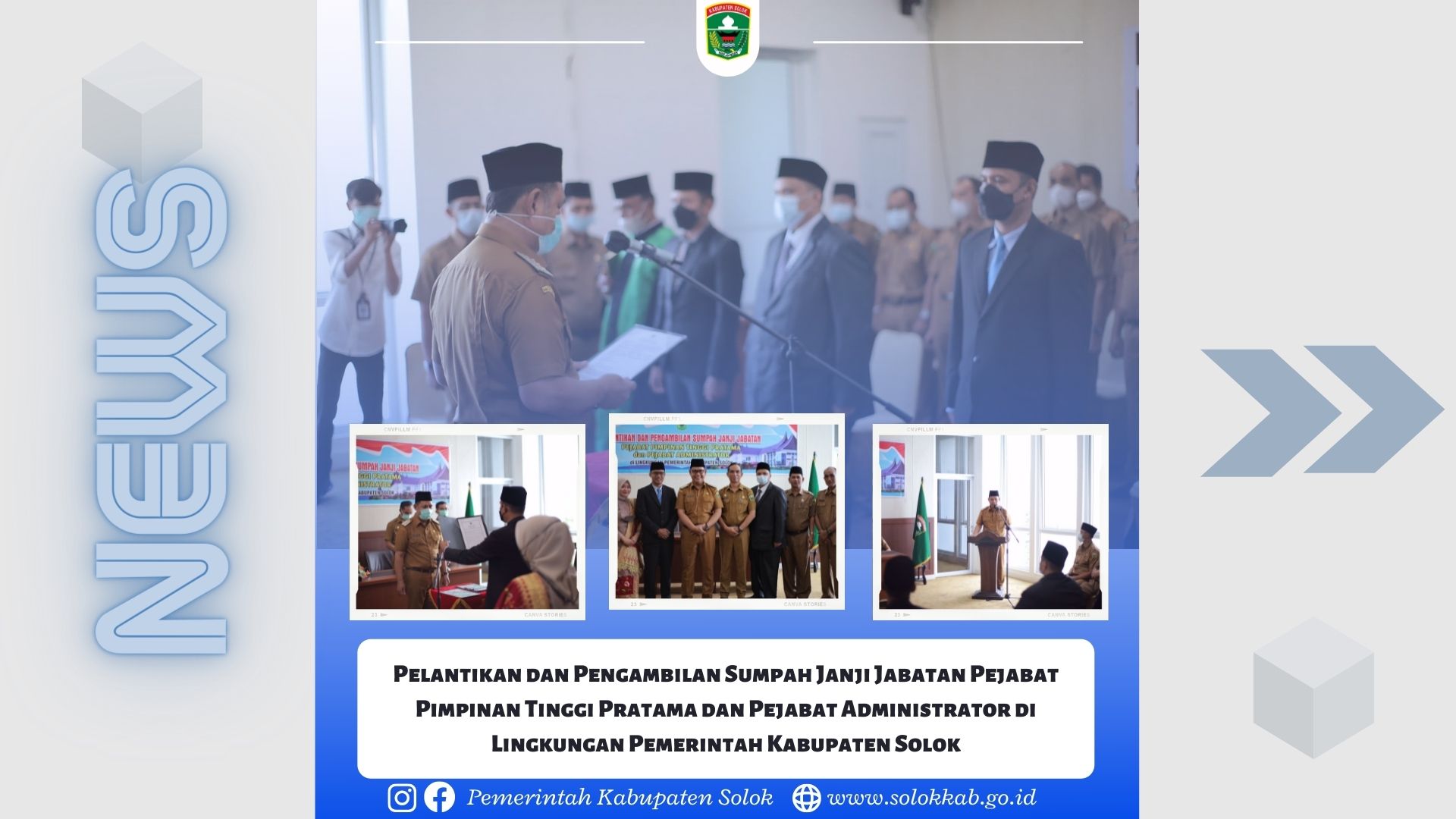 Pelantikan dan Pengambilan Sumpah Janji Jabatan Pejabat Pimpinan Tinggi Pratama dan Pejabat Administrator di Lingkungan Pemerintah Kabupaten Solok