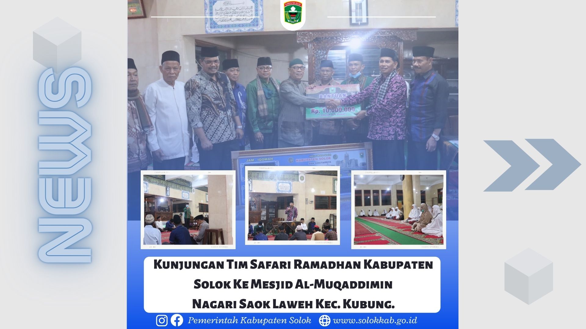 Kunjungan Tim Safari Ramadhan Kabupaten Solok Ke Mesjid Al-Muqaddimin Nagari Saok Laweh Kec. Kubung